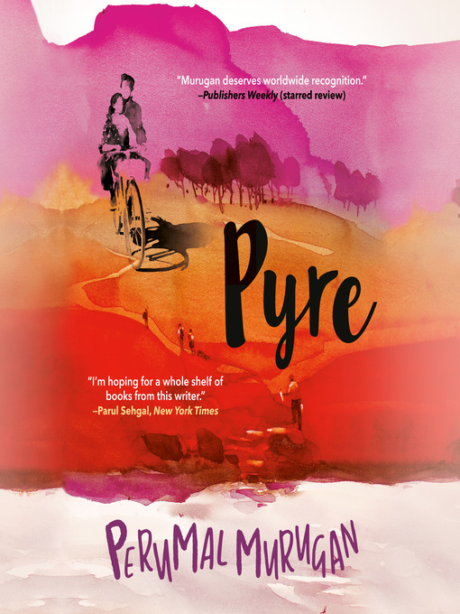 Title details for Pyre by Perumal Murugan - Available